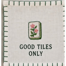 Load image into Gallery viewer, Good Tiles Only — individual embroidered linen cocktail napkin