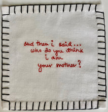 Load image into Gallery viewer, And I Said... Cocktail Napkins (Set of 12)