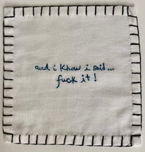 Load image into Gallery viewer, And I Said... Cocktail Napkins (Set of 12)
